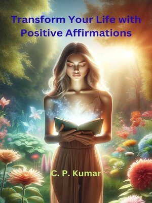 cover image of Transform Your Life with Positive Affirmations